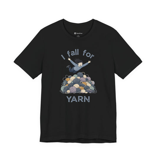 I Fall For Yarn
