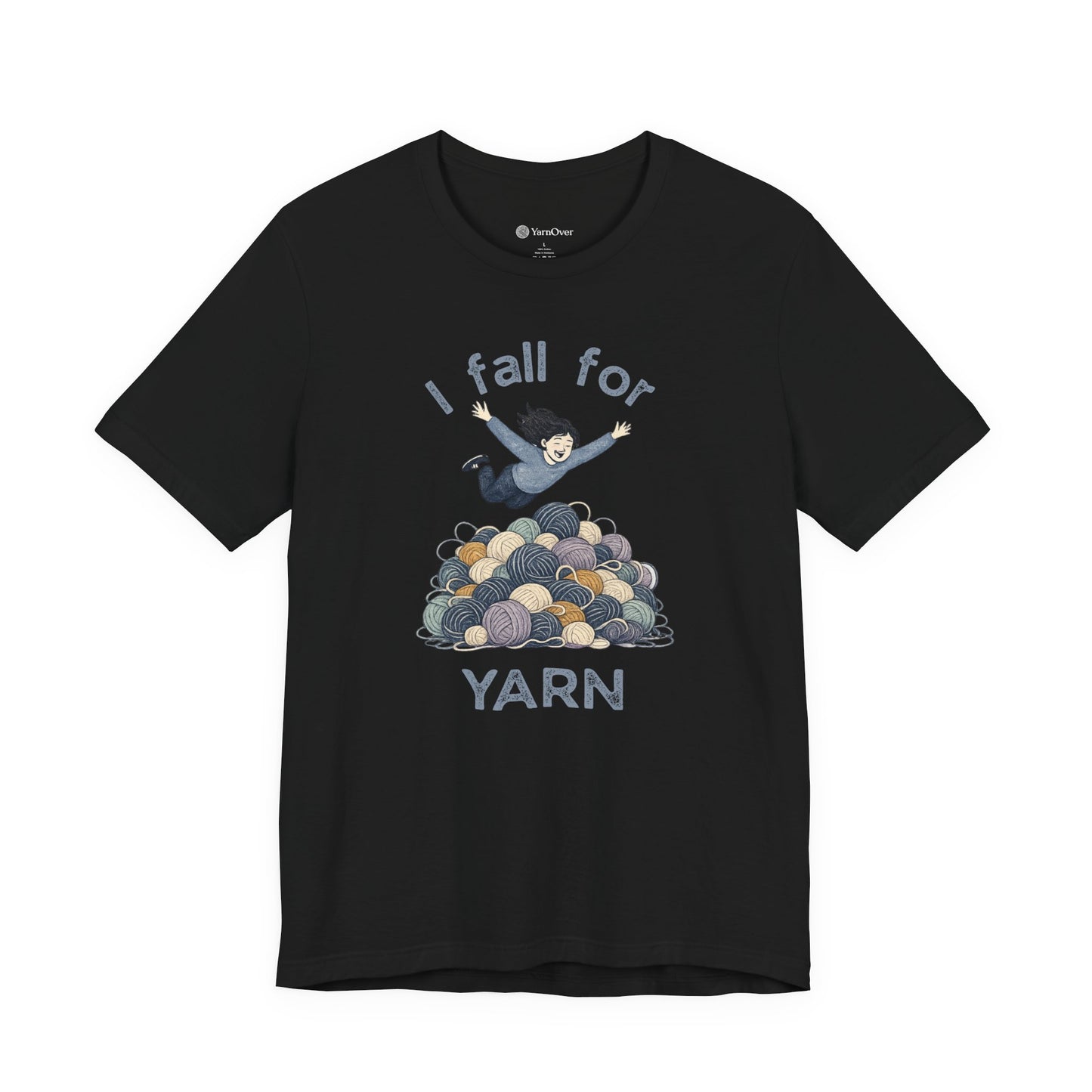 I Fall For Yarn