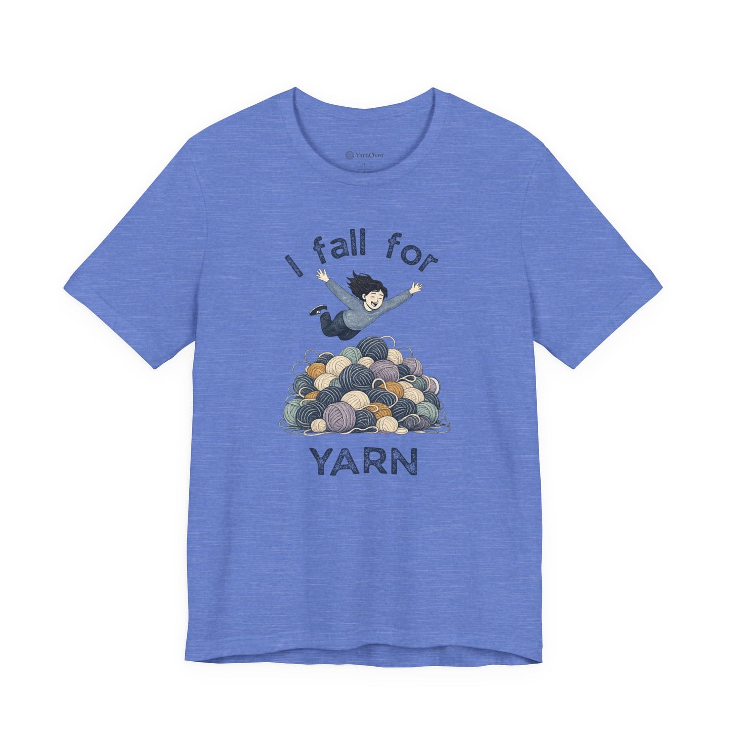 I Fall For Yarn