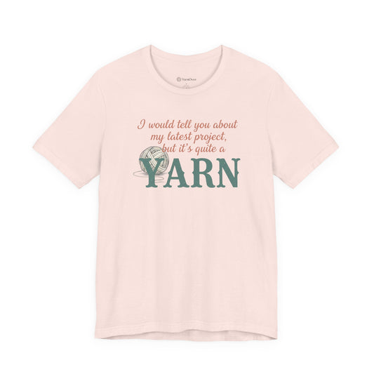 It's Quite A Yarn