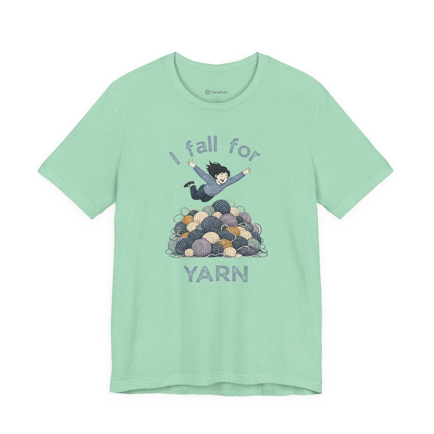 I Fall For Yarn