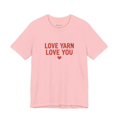 Love Yarn Love You