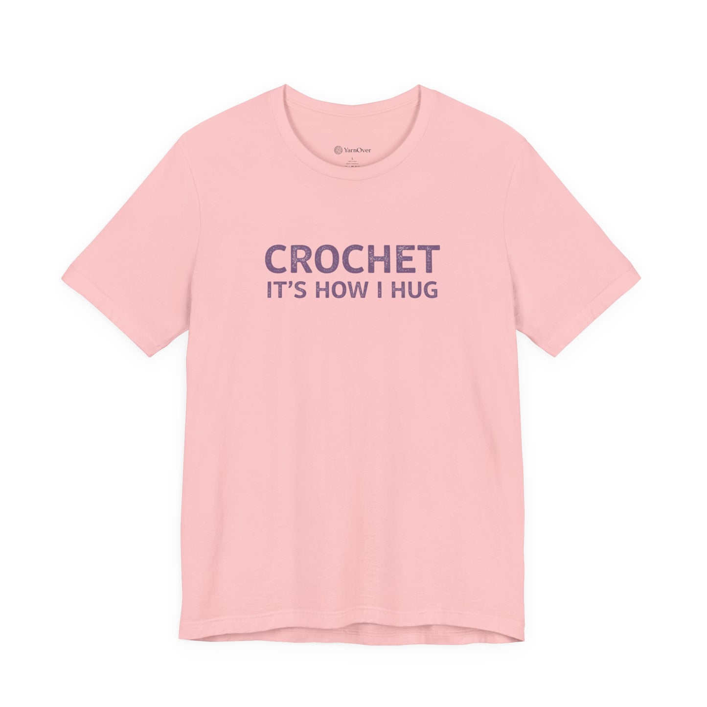 Crochet It's How I Hug