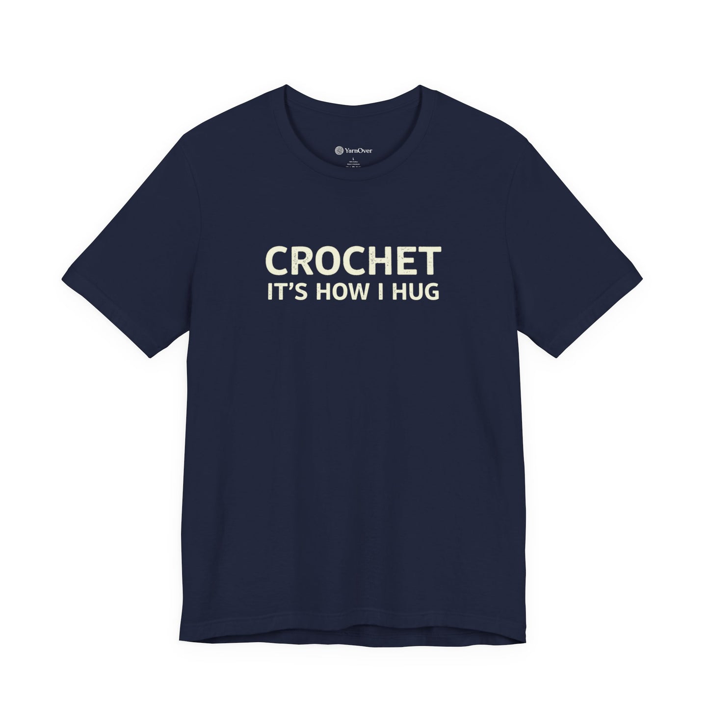 Crochet It's How I Hug