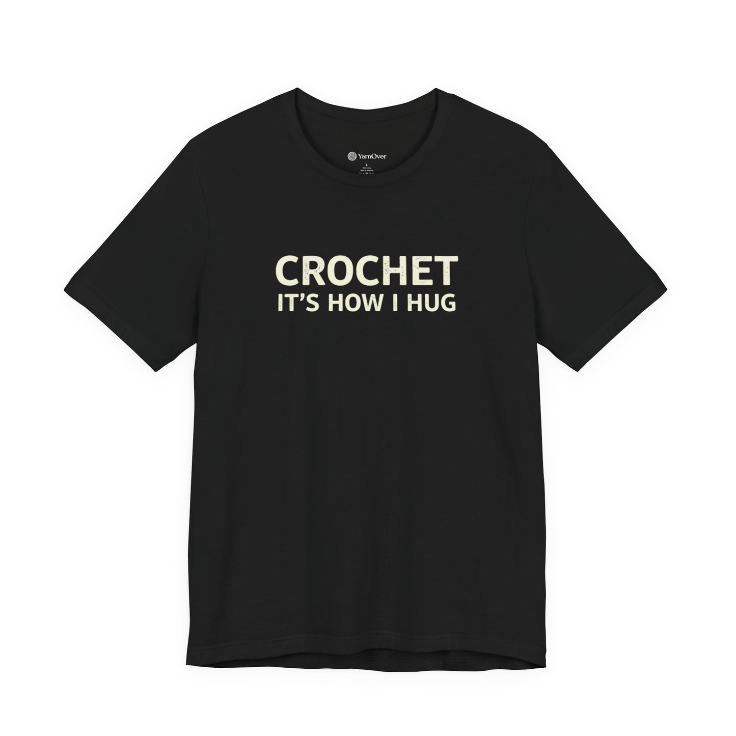 Crochet It's How I Hug